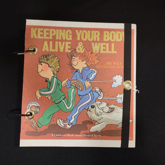 Keeping your Body Alive and Well Sketchbook