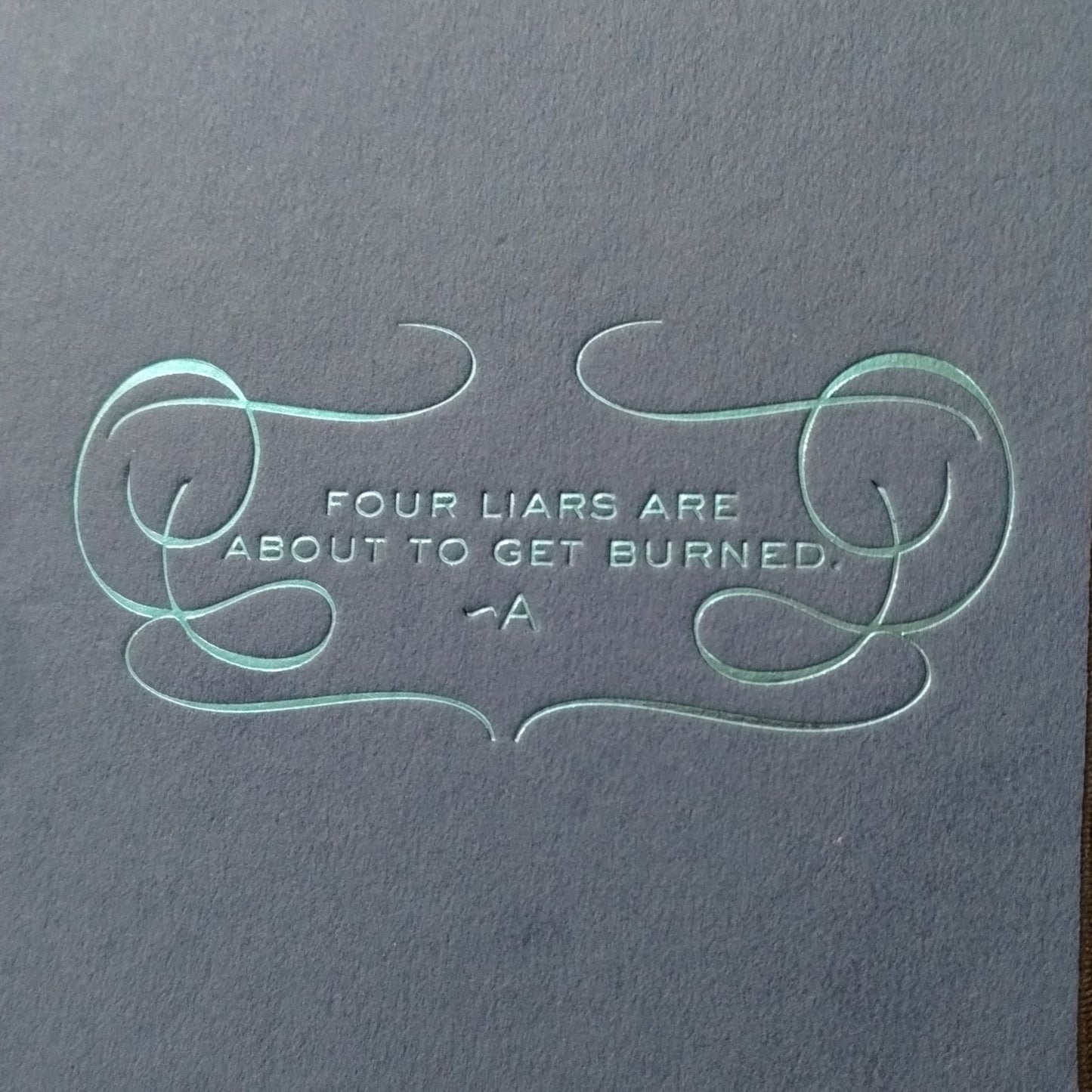 Four Liars Are About to Get Burned Journal